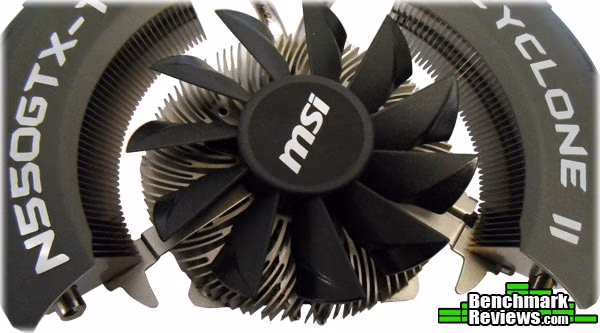 MSI N550GTX Ti Cyclone II OC Fan Blades